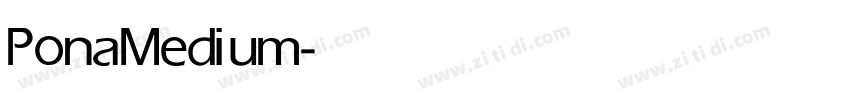 Pona Medium字体转换 Pona Medium字体转换